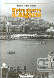 Notre guerre d'algerie