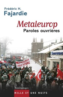 Metaleurop : Paroles ouvrières