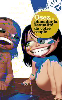 Pimenter la sexualité de votre couple