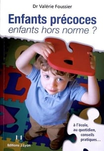 Enfants précoces enfants hors normes ? (2e édition)