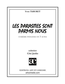 Les parasites sont parmi nous ou La colo d'écolos