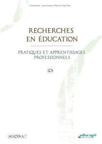 Recherches en éducation : pratiques et apprentissages professionnels