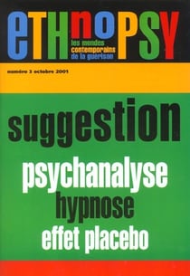 Suggestion, psychanalyse, hypnose, effet placebo