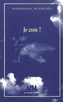 Je crois ?
