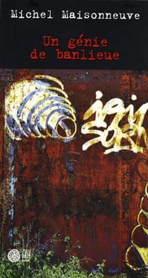 Un génie de banlieue