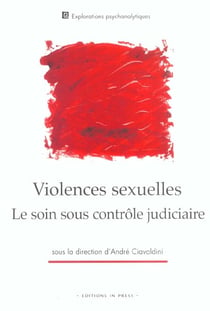 Violences sexuelles : le soin sous controle judiciaire