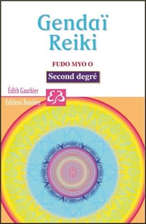 Gendaï reiki fudo myo o - second degré