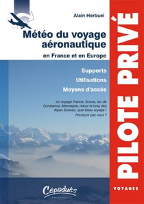 Météo du voyage aéronautique en France et en Europe - supports, utilisations, moyens d'accès