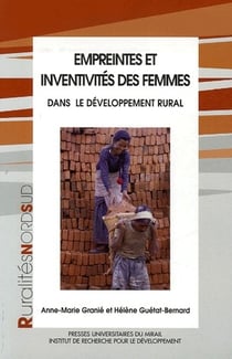 Empreinte et inventivité des femmes dans le developpement rural