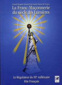 La franc-maçonnerie du siècle des Lumières
