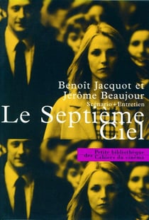 Le septième ciel - scènario + entretien