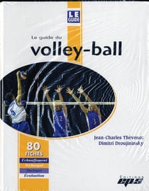 Le guide du volley-ball : 80 fiches avec classeur