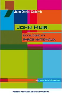 John muir écologie et parcs nationaux
