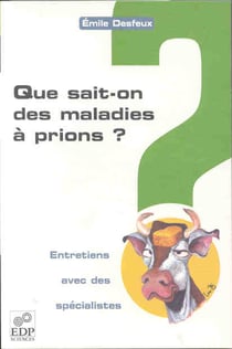 Que sait-on des maladies a prions ?