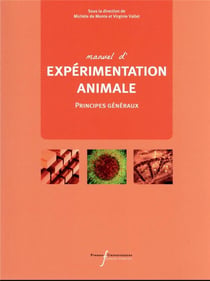 Manuel d'expérimentation animale : principes généraux