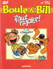 Boule & Bill Tome 26 : 'faut rigoler !