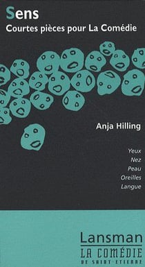 Sens - courtes pièces pour la comédie - yeux, nez, peau, oreilles, langue