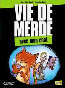 Vie de merde t.5 - avec mon chat