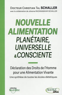 Nouvelle alimentation planétaire, universelle & consciente
