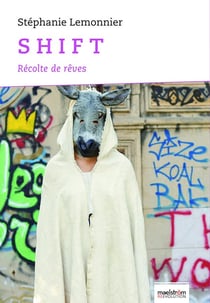 Shift - recolte de reves