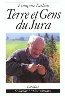 TERRE ET GENS DU JURA