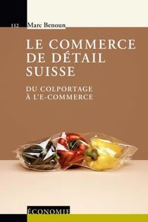 Le commerce de détail - du colportage à l'e-commerce