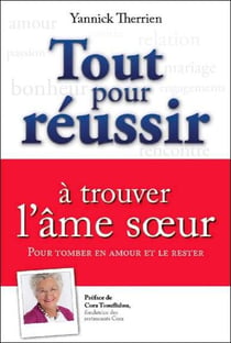 Tout pour réussir à trouver l'âme soeur