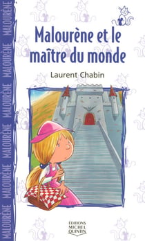 Malourène et le maître du monde