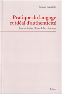 Pratique du langage et idéal d'authenticité