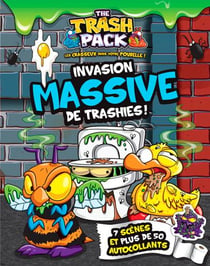 Invasion massive de trashies