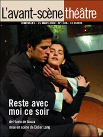 Revue L'Avant-scène théâtre n.1108 : reste avec moi ce soir