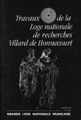 Travaux de la loge nationale de recherches villard de honnecourt  n°34