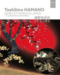 Toshihiro hamano. esprit et forme du japon : la vie illustrée du prince shotoku