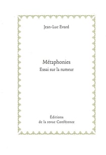 Métaphonies : Essai sur la rumeur