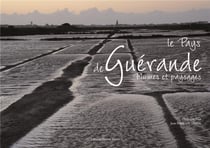 Le pays de guérande - plumes et paysages