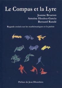 Le compas et la lyre : Regards croisés sur les mathématiques et la poésie