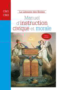 Manuel d'instruction civique et morale - cycle 3