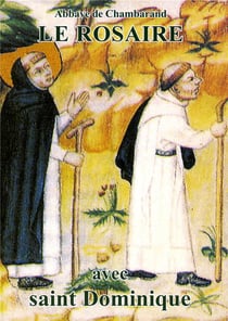 Le rosaire - textes de saint dominique