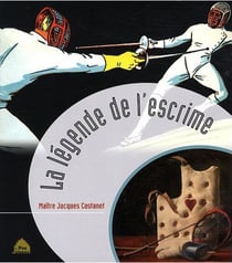 Legende De L Escrime (La)