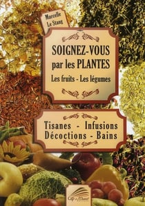 Soignez-Vous Par Les Plantes