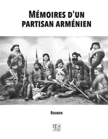 Memoires d'un partisan armenien