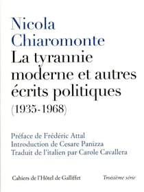La tyrannie moderne et autres écrits politiques (1935-1968)