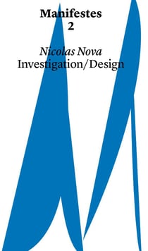 Manifestes Tome 2 : Investigation/Design