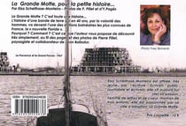 La grande motte, pour la petite histoire...