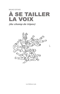 A se tailler la voix