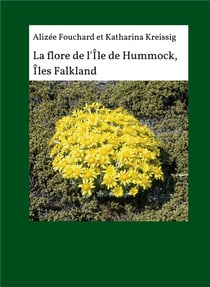 La flore de l'île de Hummock, îles Falkland