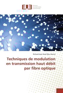 Techniques de modulation en transmission haut debit par fibre optique