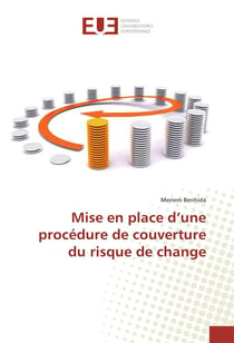 Mise en place d'une procedure de couverture du risque de change