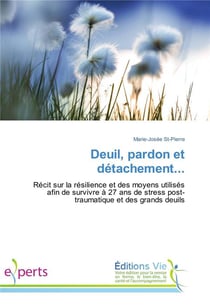 Deuil, pardon et detachement...