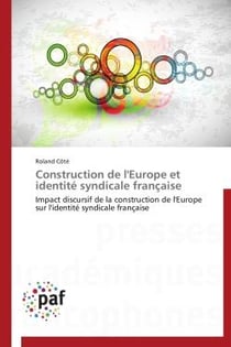 Construction de l'Europe et identité syndicale francaise